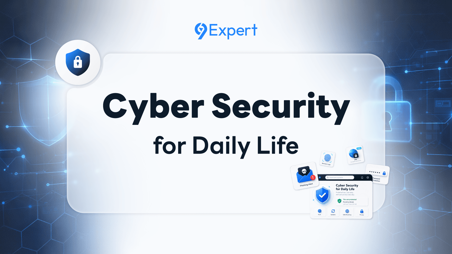 Cyber Security for Daily Life