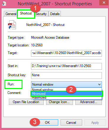 ให้กำหนดของไฟล์ Access โดยใน Tab Shortcut ให้กำหนดค่า Run ให้เป็น Minimized