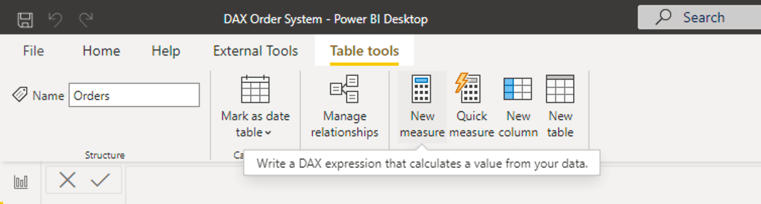 การสร้าง DAX Measure โดยคลิกที่ ป้าย Table tools เลือกคำสั่ง New measure