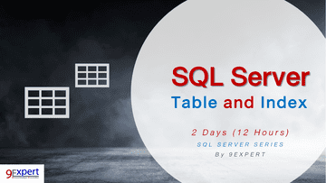 SQL Server Table and Index Course