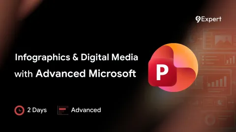 หลักสูตร Infographics & Digital Media with Advanced Microsoft PowerPoint