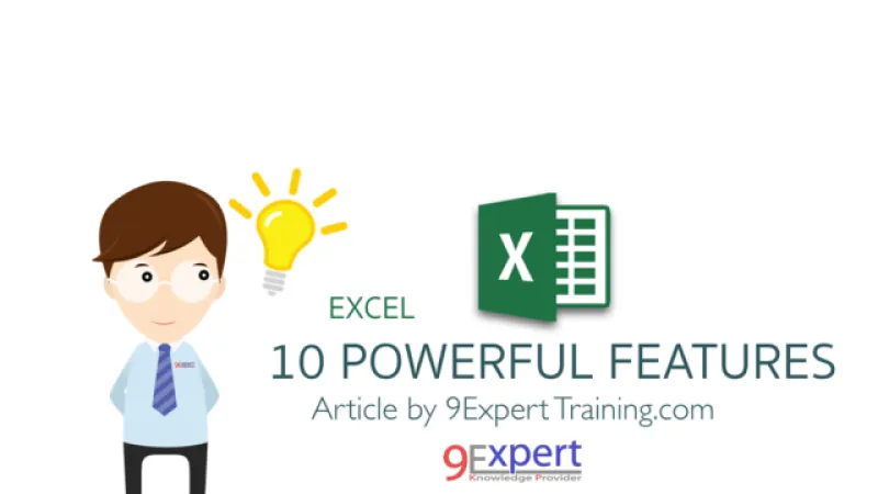 10 Features ทรงพลัง ที่จะต้องลองใน Excel
