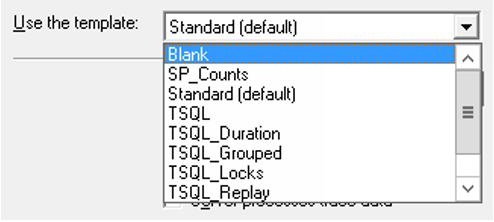 รูปภาพ แสดง Trace Templates ที่มีให้เลือก