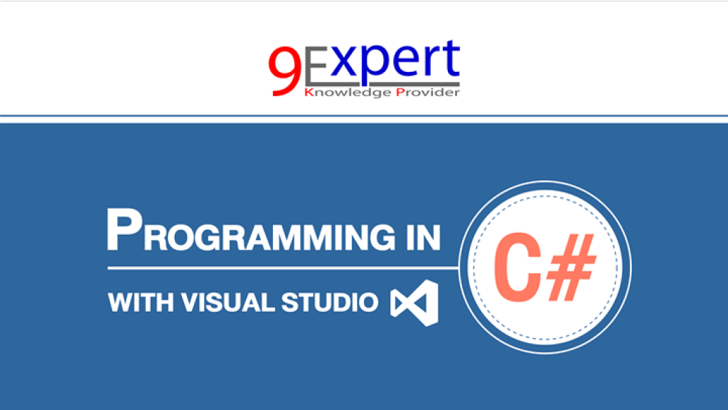 Programming In C# With Visual Studio | 9Expert Training